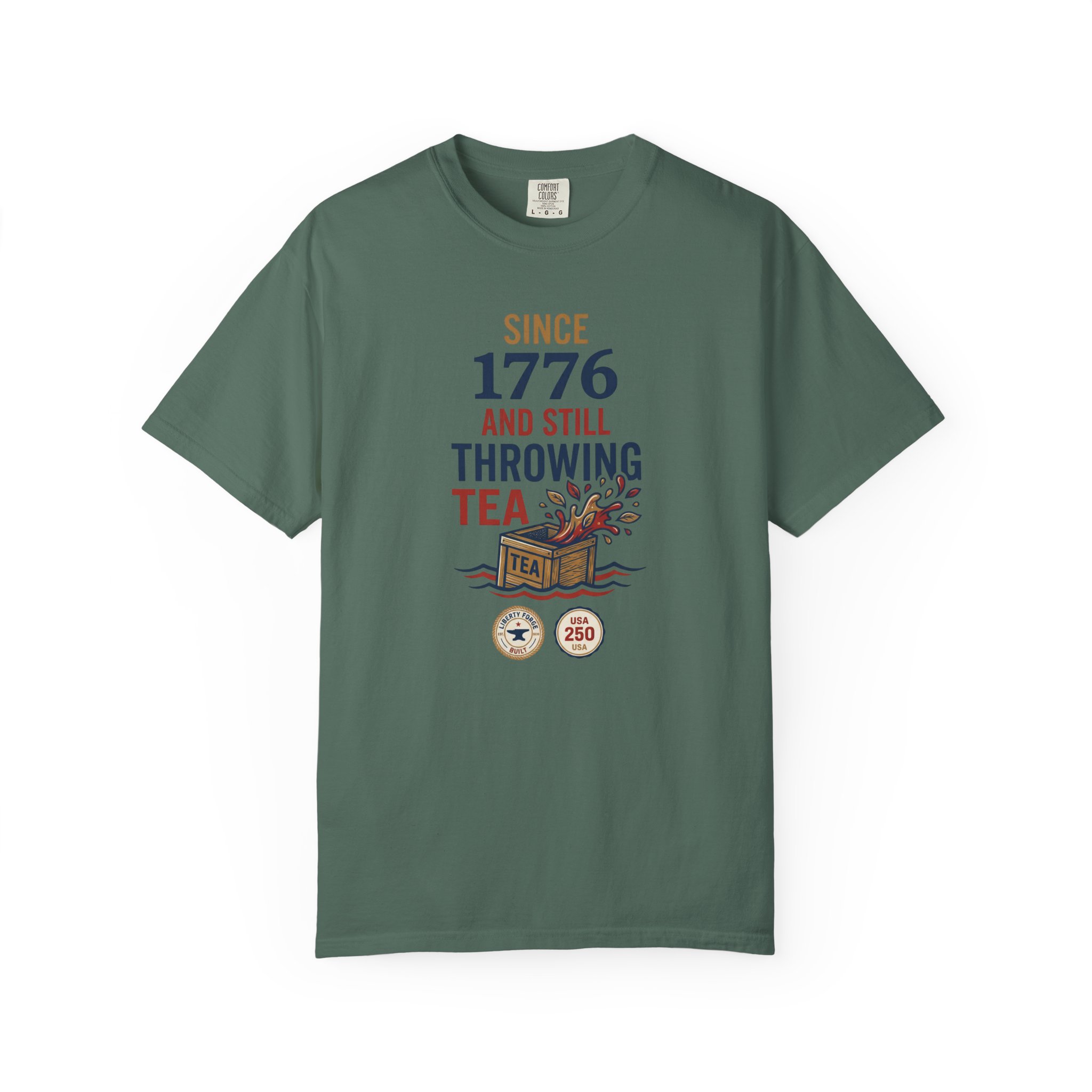 Since 1776 Still Throwing Tea Tee | Funny Boston Tea Party Shirt | Revolutionary Humor History Buff Gift - Image 7