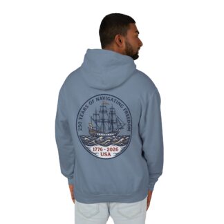 America 250 Navigating Freedom Ship Hoodie | Semiquincentennial Tall Ship Sweatshirt | Nautical Patriotic