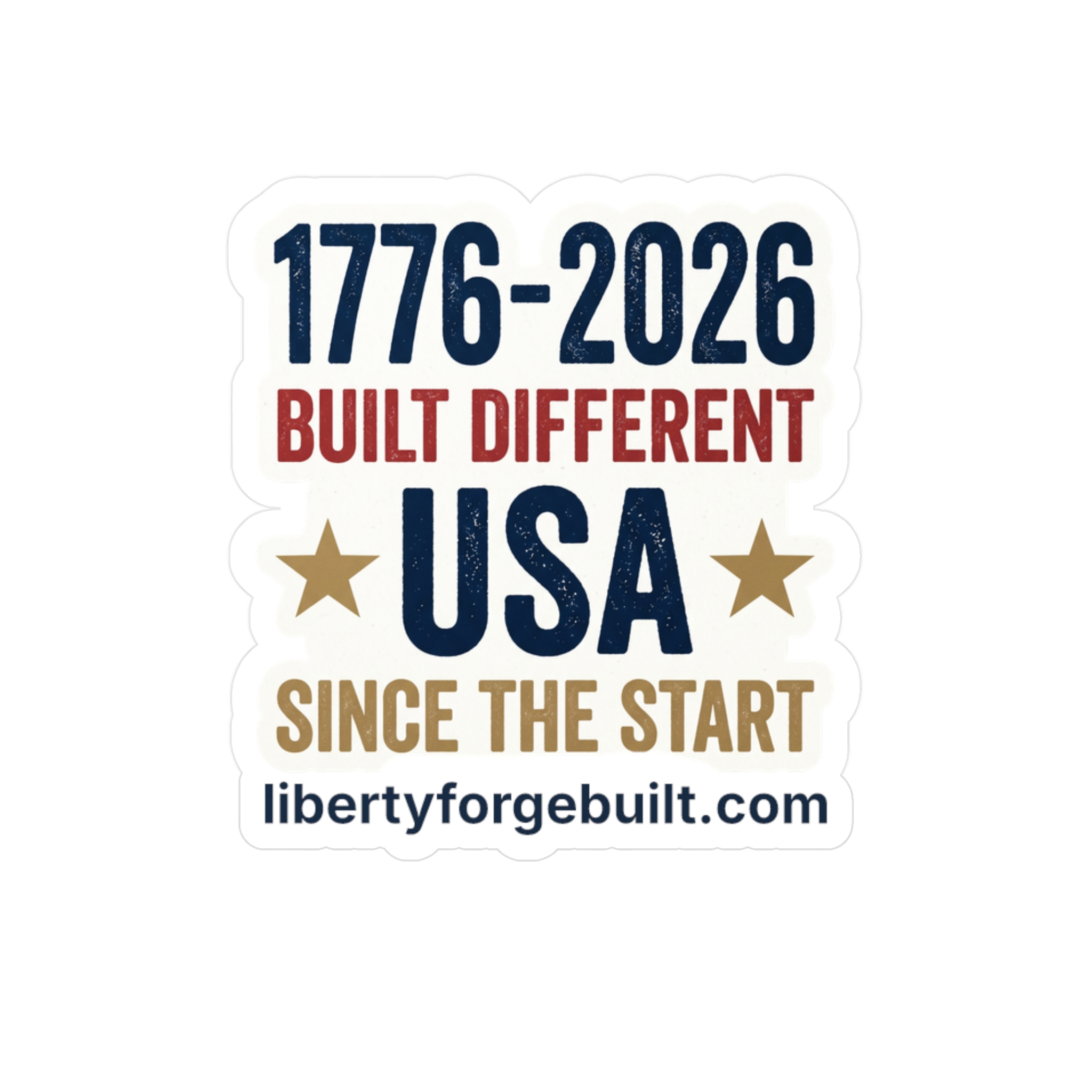 1776 Built Different Sticker | America 250 Kiss-Cut Vinyl Decal | Patriotic Laptop Water Bottle Sticker