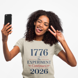 The Experiment Continues Tee - 1776-2026 America 250 | Original Design