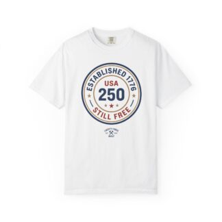 Established 1776 Still Free Tee | USA 250 Distressed Stamp Shirt | Semiquincentennial Patriotic Gift