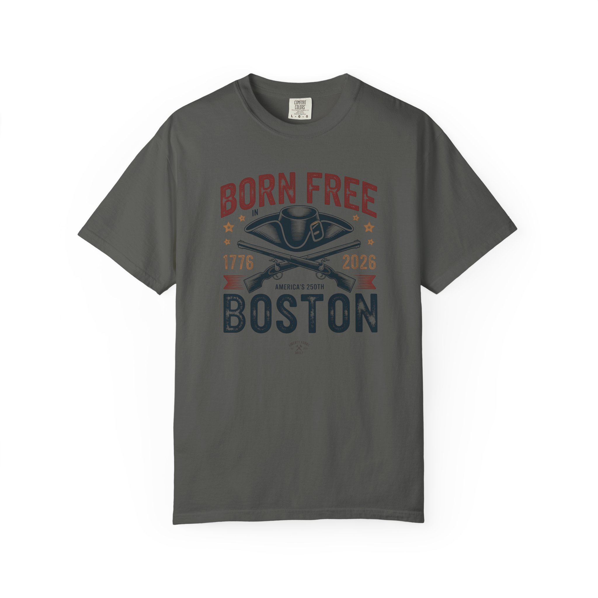 Born Free in Boston Tricorn Hat Tee | Revolutionary War Shirt | Boston History America 250 Gift - Image 3