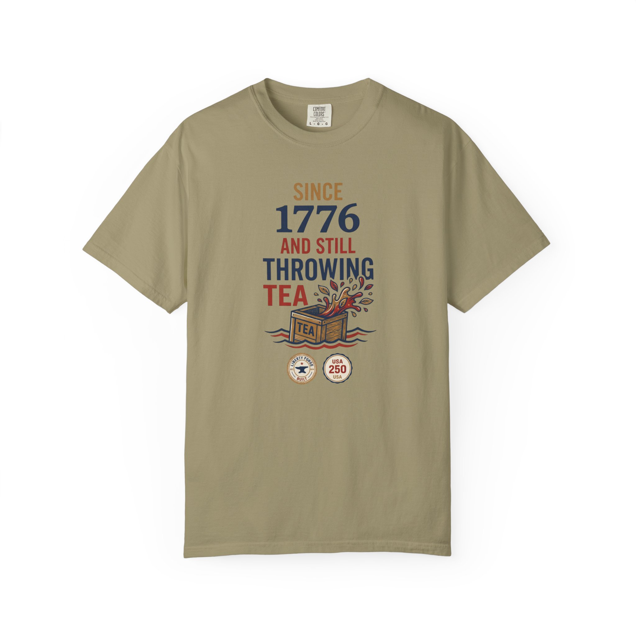 Since 1776 Still Throwing Tea Tee | Funny Boston Tea Party Shirt | Revolutionary Humor History Buff Gift - Image 2