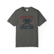 Born Free in Boston Tricorn Hat T-Shirt