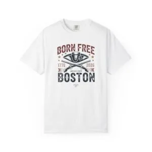 Born Free in Boston Tricorn Hat T-Shirt