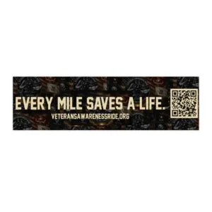Veteran Awareness Ride Every Mile Saves a Life bumper sticker
