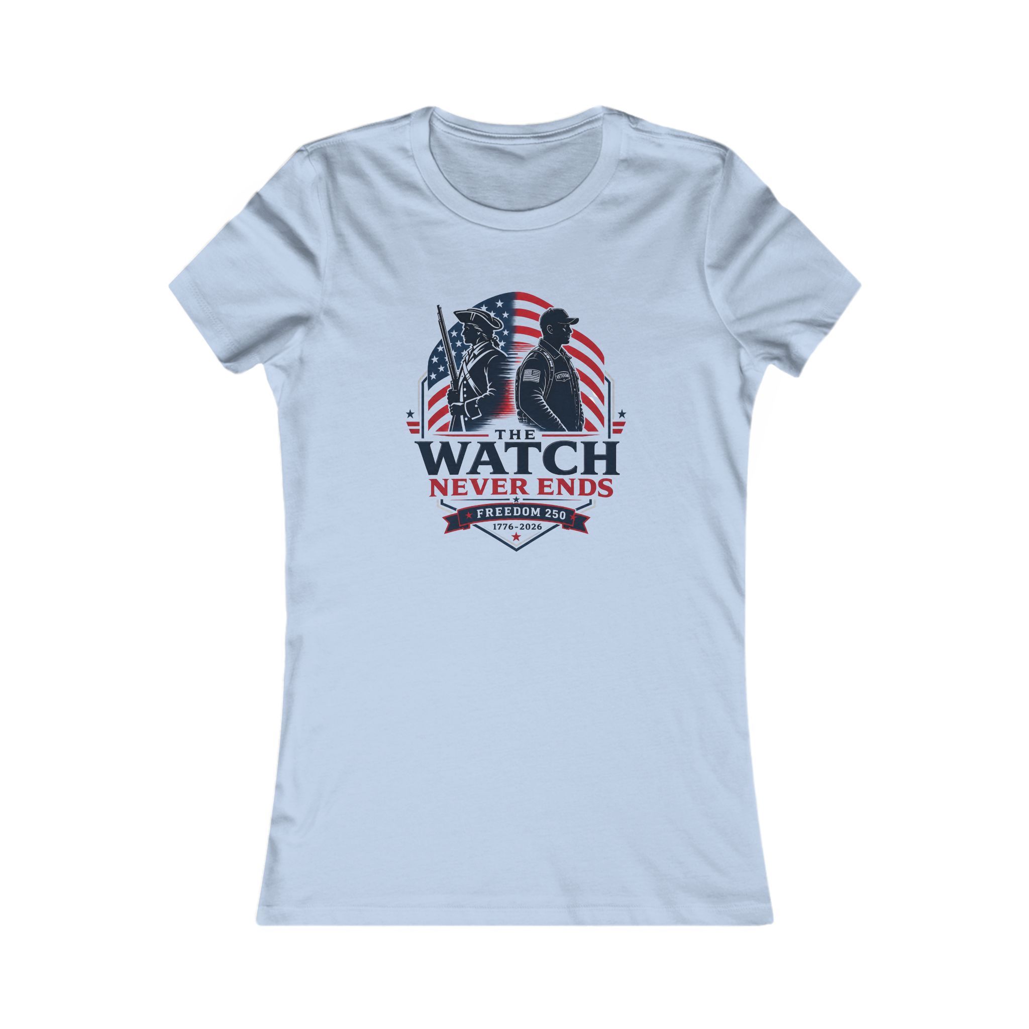Patriotic Women's Tee — "The Watch Never Ends" Veteran Tribute Shirt 5 Patriotic Women's Tee — "The Watch Never Ends" Veteran Tribute Shirt - Image 5