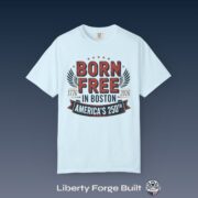 Born Free in Boston T-Shirt