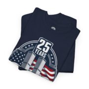 25 Years We Will Never Forget T-Shirt - 9/11 Tribute Memorial - Image 4