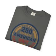 250 Years of American Grit T-Shirt, Patriotic USA Badge Tee, Comfort Colors