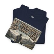 Therapist Has Four Legs T-Shirt