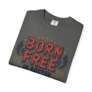 Born Free in Boston T-Shirt
