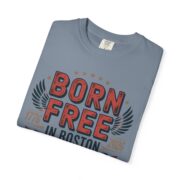 Born Free in Boston T-Shirt