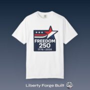 Freedom 250 T-Shirt
