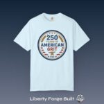 250 Years of American Grit patriotic badge T-shirt
