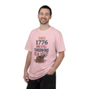Since 1776 And Still Throwing Tea T-Shirt, Boston Tea Party Tee, Comfort Colors