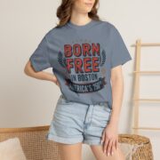 Born Free in Boston T-Shirt