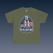 25 Years We Will Never Forget T-Shirt - 9/11 Tribute Memorial - Image 9