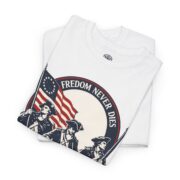 Freedom Never Dies Revolutionary soldiers T-shirt in White