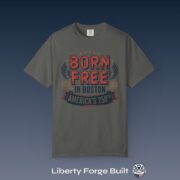 Born Free in Boston T-Shirt