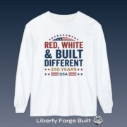 Red, White and Built Different 250 Years USA T-shirt