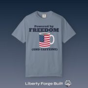 Powered by Freedom and Caffeine Shirt