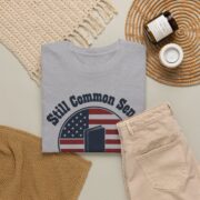 Common Sense Shirt, Still Common Sense 1776 T-Shirt, American Revolution Tee, History Buff Gift for Him - Image 16