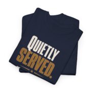 Veteran Shirt for Men, Quietly Served Forever American T-Shirt, Understated Veteran Gift for Him, Veterans Day Gift