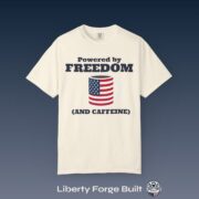 Powered by Freedom and Caffeine Shirt