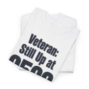 Funny Veteran Shirt, Veteran Still Up at 0500 T-Shirt, Veteran Dad Gift, Early Riser Gift for Him