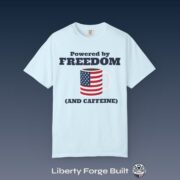 Powered by Freedom and Caffeine Shirt
