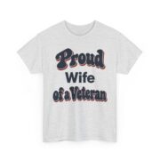 Veteran Wife Shirt, Personalized Proud Wife of a Veteran Tee, Custom Daughter Son Mom Veteran Family Gift