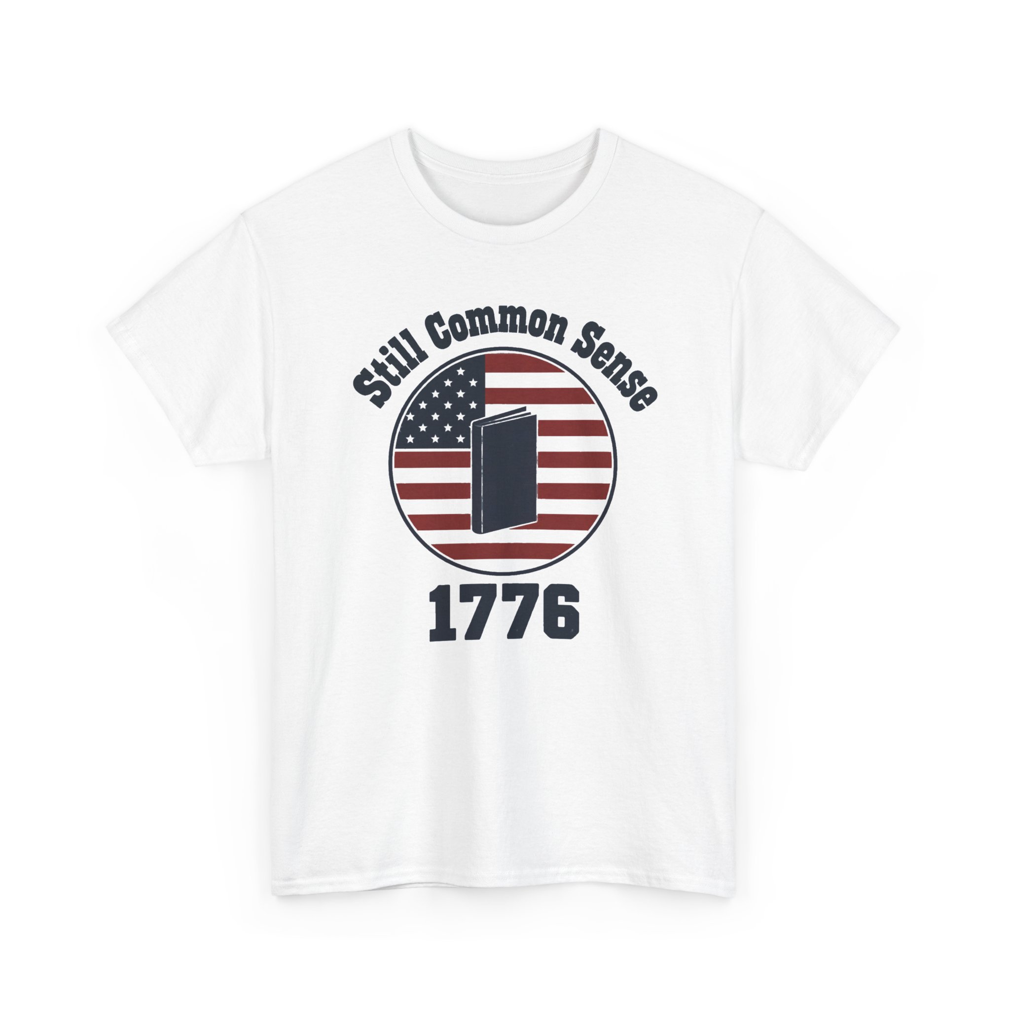 9395033373314636269_2048.jpeg Common Sense Shirt, Still Common Sense 1776 T-Shirt, American Revolution Tee, History Buff Gift for Him - Image 1