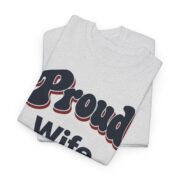 Veteran Wife Shirt, Personalized Proud Wife of a Veteran Tee, Custom Daughter Son Mom Veteran Family Gift