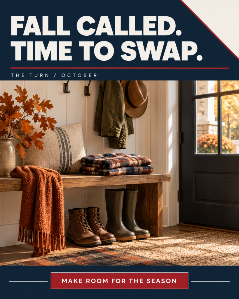 Autumn entryway with Fall Called. Time to Swap. headline and Make Room for the Season call to action.
