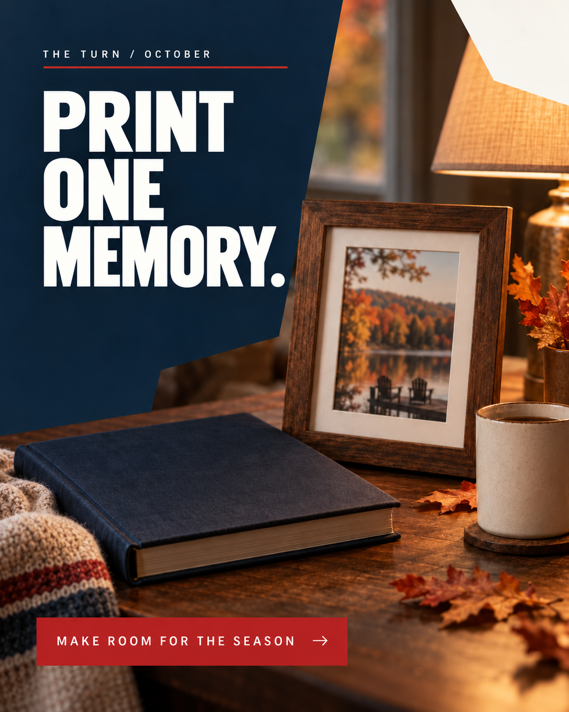 Print One Memory 1 October ad: PRINT ONE MEMORY. Seasonal scene with a clear call to action.